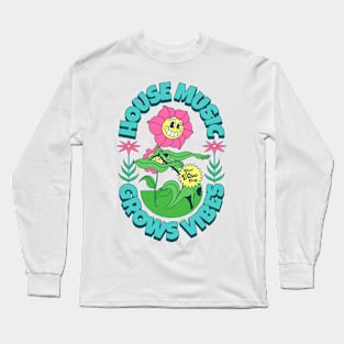 HOUSE MUSIC - Grows Vibes (Teal/Pink/Green) Long Sleeve T-Shirt